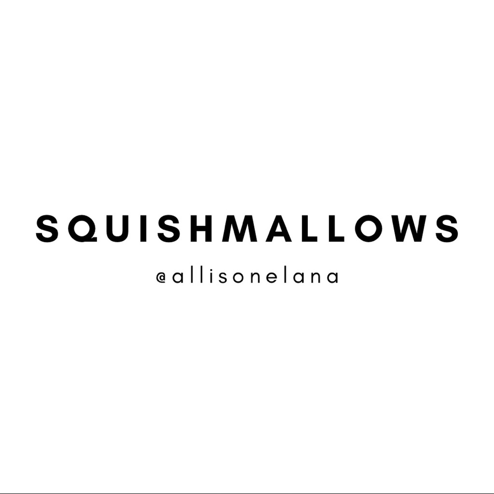 SQUISHMALLOWS: